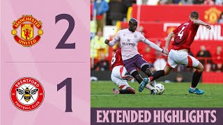 Manchester United 21 Brentford  Extended Premier League Highlights [upl. by Ellenhoj]