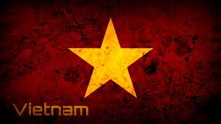 National anthem of Vietnam Instrumental “Tiến Quân Ca” [upl. by Florinda]