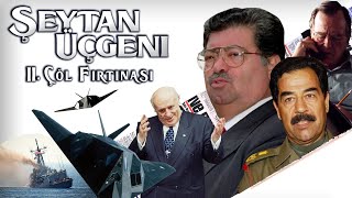 Şeytan Üçgeni  II Çöl Fırtınası [upl. by Eilema759]