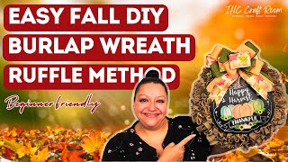 Create a Cozy Fall Burlap Wreath Step by Step Ruffle Method Tutorial [upl. by Annasoh47]