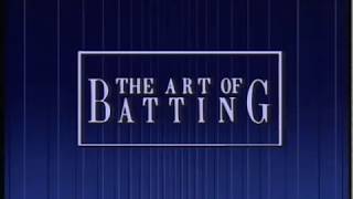 The Art of Batting [upl. by Cyb]