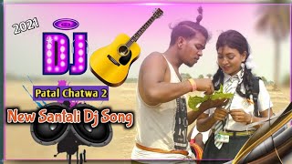 New Santali Dj Song Mp3 2021  Patal Chatwa 2  New Santali Video  Dj Bappi BK Remix [upl. by Lauro]