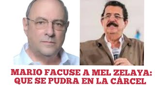 Mario Facussé a Mel Zelaya Deseo que se pudra en el Infierno 😱 [upl. by Eeliram]