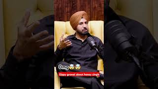 Gippy Grewal ने हनी ke बारे में ये क्या बोल दिया 🤯😳  Gippy grewal VS Honey singh  shorts yoyo [upl. by Habas804]