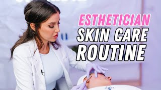 Skin Care Routine of Experienced Medical Esthetician [upl. by Henig]