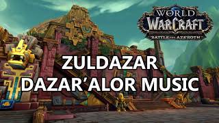 Zuldazar Dazaralor Music  Battle for Azeroth Music [upl. by Yahsat]