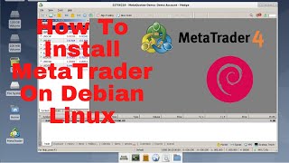 How To Install Metatrader4 On Debian Linux use wine [upl. by Okechuku882]