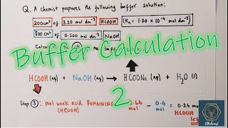 Buffer Calculation  Weak Acid  Strong Base  ALevel Chemistry [upl. by Zat]