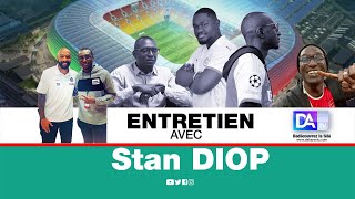 STAN DIOP  « J’ai refusé des contrats de partenariats à six chiffres en euros … Mon ambition…» [upl. by Acinnod]