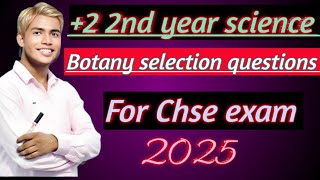 Botany Selection QuestionsChse Exam 20252 2nd Year📖👍 [upl. by Older665]