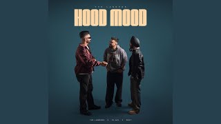 Hood Mood [upl. by Ahsinehs]