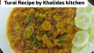 Easy Way to Make Healthy Turai for Dinner Flavorful Turai Sabzi Recipe khalidaskitchen cooking [upl. by Zachery638]