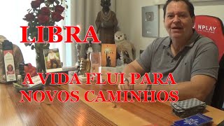 LIBRA  A vida vai fluir para novos caminhos [upl. by Artimid546]