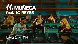 11 MUÑECA  Quevedo JC Reyes  DONDE QUIERO ESTAR [upl. by Aurlie]