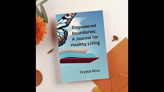 Empowered Boundaries A Journal for Healthy Living [upl. by Evette]