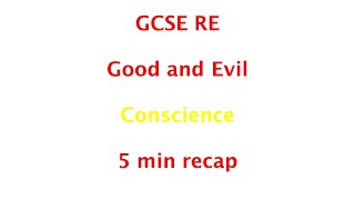 GCSE RE Eduqas  Conscience 5min recap [upl. by Winifield827]