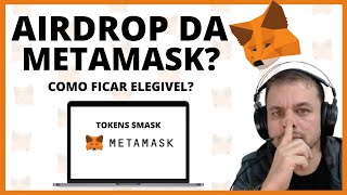 AIRDROP I METAMASK DISTRIBUINDO AIRDROP I COMO SE QUALIFICAR I Davi Melo [upl. by Christan500]