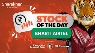 BhartiAirtel Ltd  Stock of the Day  15th Oct 2024 [upl. by Burnight]