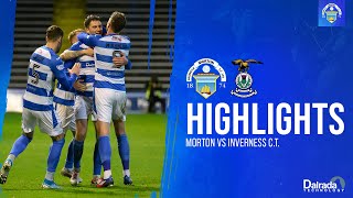 Morton vs Inverness CT  cinch Championship  Match Highlights [upl. by Raymund]