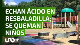 Niños quemados por resbaladillas rociadas con ácido [upl. by Giuseppe]