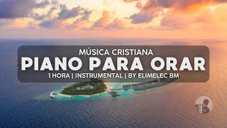 1 HORA PIANO PARA ORAR  Fondo INSTRUMENTAL para Orar Predicar y Meditar en Dios [upl. by Anilocin346]