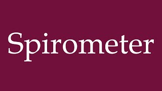 How to Pronounce Spirometer Correctly in German [upl. by Indyc973]