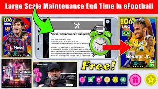 Large Scale Maintenance End Time In efootball 2025  v400 update efootball 2025 mobile [upl. by Isola]