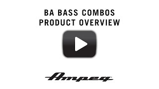 Ampeg BA Series Bass Combos  Product Overview [upl. by Rodl]