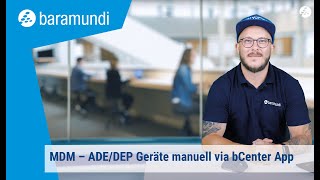 MDM – ADEDEP Geräte manuell via bCenter App hinzufügen [upl. by Michiko150]