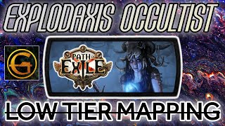 EXPLODAXIS Occultist  Low Tier Mapping Session  Path Of Exile x POE [upl. by Alley929]