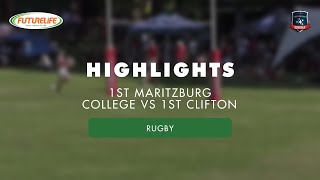 Maritzburg College vs Clifton  1st XV Rugby [upl. by Akemaj]