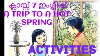 ACTIVITIES CLASS 7 A TRIP TO A HOT SPRINGACTIVITIES [upl. by Margarita337]