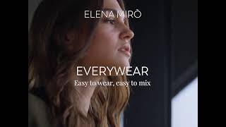 EveryWear Easy to wear easy to mix [upl. by Hosbein]