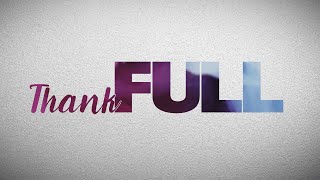 Thank Full [upl. by Egroeg]