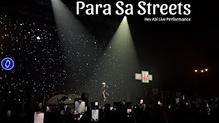 Para Sa Streets  Hev Abi Live Performance [upl. by Kroy]