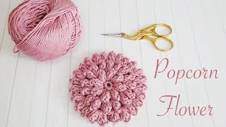 How to crochet flowers Popcorn Stitch Flower [upl. by Adnomal]