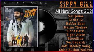 Sippy Gill All songs sippy gill new song sippy Gill song  sippy gill Punjabi song  sippygill [upl. by Koser]