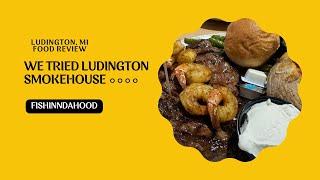 WE TRIED LUDINGTON SMOKEHOUSE IN MICHIGANfypyoutube foodreview FOOD explorepage ludington [upl. by Llyrpa]