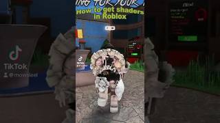 How to get shaders roblox 2024shorts roblox shaders robloxedit robloxshorts fyp [upl. by Noxid]