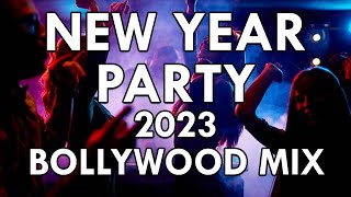 NEW YEAR PARTY 2023 BOLLYWOOD DJ MASHUP SONGS NONSTOP [upl. by Netty]