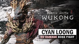 Black Myth Wukong  Cyan Loong Boss Fight No Damage Taken [upl. by Cj346]