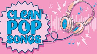 Music For Kids  Clean Pop Songs  Instrumental Playlist [upl. by Gorges]