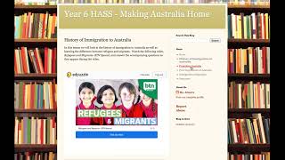 Year 6 HASS Making Australia Home Website Introduction [upl. by Eilraep]