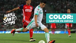 Color Santos vs Chivas  Jornada 17 Clausura 2016 [upl. by Tavi]