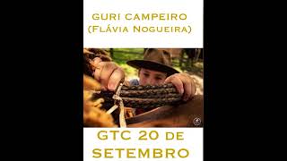 GURI CAMPEIRO  GTC 20 DE SETEMBRO [upl. by Cooke299]