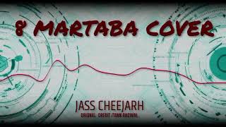 8 martaba cover song original credit tann badwal [upl. by Udell]