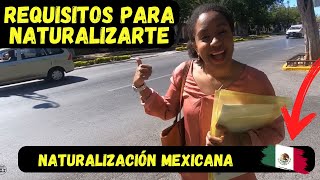 Como obtener la ✅ ║ NACIONALIDAD MEXICANA por matrimonio  REQUISITOS 🔴 ║ [upl. by Napas]