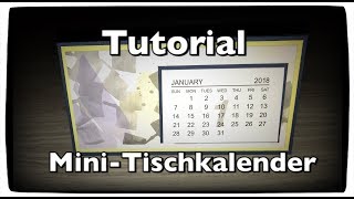 Tutorial Anleitung Mini Kalender Tischkalender Kalender selber machen Desktop Calendar DIY [upl. by Harad]