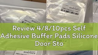 Review 4810pcs Self Adhesive Buffer Pads Silicone Door Stopper Cabinet Bumpers Furniture Refriger [upl. by Amalea909]