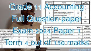 Grade 11 Accounting Paper 1 Final Exam 2024  Full version out of 150 marks [upl. by Prudie19]